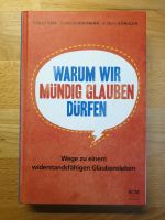 Buch | Warum wir mündig glauben dürfen | Tobias Feix Eimsbüttel - Hamburg Niendorf Vorschau