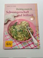 Buch: Richtig essen in Schwangerschaft und Stillzeit Bayern - Parsberg Vorschau
