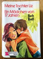 Doppelband Berte Bratt - Meine Tochter Liz / Ein Mädchen 17 Jahre München - Hadern Vorschau