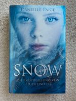 Snow (die Prophezeiung von Feuer und Eis) - von Danielle Paige Bochum - Bochum-Südwest Vorschau