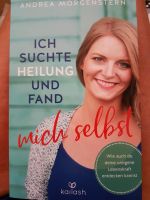 Geschichte einer Selbstheilung Selbstfindung Lebenssinn Therapie Thüringen - Vacha Vorschau