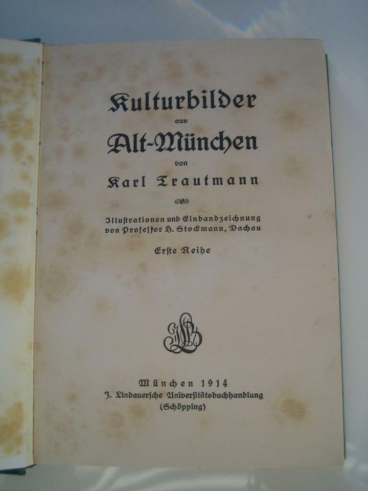 Kulturbilder aus Alt-München 1-3 von Karl Trautmann in Ebersberg