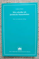 Wie schreibe ich juristische Hausarbeiten Mecklenburg-Vorpommern - Greifswald Vorschau