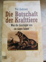 Die Botschaft der Krafttiere  von TED ANDREWS Berlin - Köpenick Vorschau