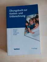 Übungsbuch zur Kosten- und Erlösrechnung (Küpper et al.) Nordrhein-Westfalen - Krefeld Vorschau