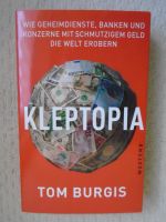 KLEPTOPIA - Wie Geheimdienste, Banken usw. die Welt erobern Nordrhein-Westfalen - Borken Vorschau