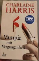 Vampir mit Vergangenheit - Charlaine Harris Berlin - Lichtenberg Vorschau