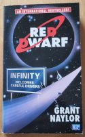 Grant Naylor: Red Dwarf - Infinity Welcomes Careful Drivers Baden-Württemberg - Sindelfingen Vorschau