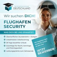 Airport Security|Quereinsteiger| Bis zu 23€/Std.**|München München - Allach-Untermenzing Vorschau