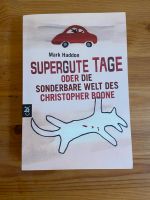 Mark Haddon Supergute Tage Sonderbare Welt Christopher Boone Rheinland-Pfalz - Bad Dürkheim Vorschau