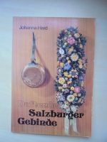 Salzburger Gebinde Johanna Haid Frech-Verlag 1979 Stuttgart - Stuttgart-Mitte Vorschau