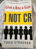 Todd Strasser - give a boy a gun Hessen - Herborn Vorschau