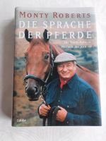 Monty Roberts  "Die Sprache der Pferde", ungelesen, Top Nürnberg (Mittelfr) - Südoststadt Vorschau