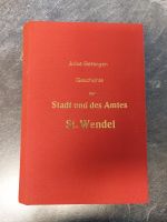 Julius Bettingen, Geschichte der Stadt u.des Amtes St. Wendel Saarland - St. Wendel Vorschau