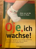 „Oje, ich wachse!“ von van de Rijt & F. Plooij Bayern - Burghaslach Vorschau