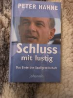 Buch Schlus mit lustig das Ende der Spaßgesellschaft Bayern - Rödental Vorschau