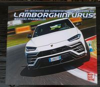 Lamborghini Urus Buch , Der Supersportwagen unter den SUV s Nordrhein-Westfalen - Overath Vorschau