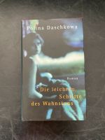 Die leichten Schritte des Wahnsinns  Polina Daschkowa Duisburg - Walsum Vorschau