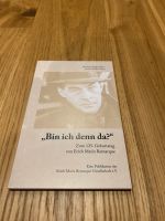 Bin ich denn da? Zum 125. Geburtstag Erich Maria Remarque TB neu Rheinland-Pfalz - Rengsdorf Vorschau