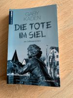 Gaby Kaden Die Tote im Siel Hessen - Gießen Vorschau