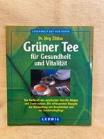 Buch: Grüner Tee für Gesundheit und Vitalität Baden-Württemberg - Mannheim Vorschau