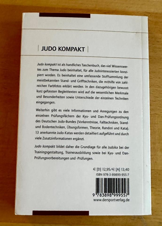 Judo Kompakt Das Nachschlagewerk für Trainer, Prüfer & Judoka in Illschwang