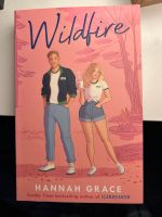 Wildfire von Hannah Grace Taschenbuchausgabe Nordrhein-Westfalen - Solingen Vorschau
