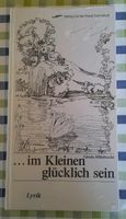 Noch versiegeltes Lyrik-Buch aus 1990: im Kleinen glücklich sein Hessen - Weiterstadt Vorschau