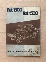 Betriebsanleitung für Fiat 1300 und Fiat 1500 München - Schwabing-West Vorschau