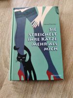 Sie streichelt ihre Katze mehr als mich Buch Nordrhein-Westfalen - Brilon Vorschau