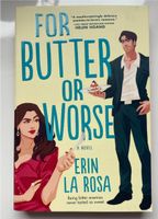 Buch „ For Butter or Worse“ von Erin La Rosa Niedersachsen - Braunschweig Vorschau