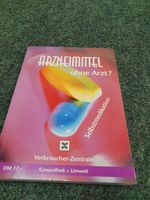 Arzneimittel ohne Arzt Buch Selbstmedikation Verbraucher-Zentrale Sachsen - Zwoenitz Vorschau