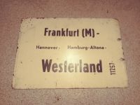 Metall Zuglaufschild Frankfurt Westerland Brandenburg - Bernau Vorschau