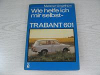 TRABANT 601 Reparaturhandbuch Wie helfe ich mir selbst 1990 WHIMS Dresden - Löbtau-Süd Vorschau