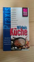 Wildnis Küche Ratgeber Outdoor Survival kochen Buch Frankfurt am Main - Gallusviertel Vorschau