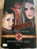 Vampire Academy- Die goldene Lilie von Richelle Mead Bayern - Wolfsegg Vorschau