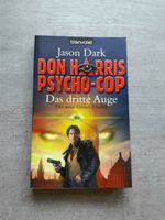 Jason Dark - Don Harris der Psycho-Cop - Das dritte Auge - Thrill Bayern - Mühldorf a.Inn Vorschau