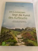 Im Loslassen liegt die Kunst des Aufbruchs Bayern - Wasserburg am Inn Vorschau