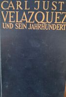 Carl Justi: Diego Velazquez und sein Jahrhundert, 1985 Brandenburg - Wendisch Rietz Vorschau