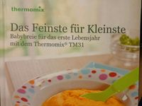 Thermomix Kochbuch für Babybreie Nordrhein-Westfalen - Oberhausen Vorschau