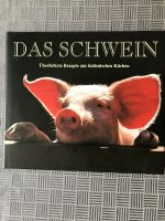 Das Schwein - überlieferte Rezepte aus italienischen Küchen Baden-Württemberg - Oberkirch Vorschau