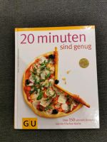 20 Minuten sind genug - Kochbuch Bayern - Pleystein Vorschau