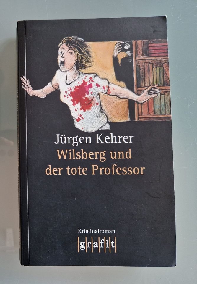 Roman Krimi Buch Wilsberg und der Tote Professor in Ludwigshafen