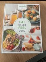 Eat Green eat good - Thermomix Kochbuch Bayern - Neustadt an der Aisch Vorschau