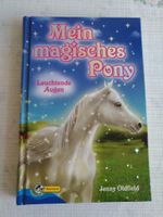 Buch Mein magisches Pony - Leuchtende Augen von Jenny Oldfield Sachsen - Chemnitz Vorschau