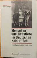 Menschen und ihre Haustiere im Deutschen Kaiserreich. Zelinger Stuttgart - Stuttgart-Ost Vorschau
