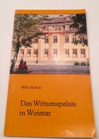 Das Wittumspalais in Weimar, Willi Ehrlich Nordrhein-Westfalen - Krefeld Vorschau