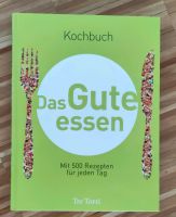 Kochbuch "Das gute Essen" - 500 Rezepte von Sterneköchen Hessen - Nidderau Vorschau