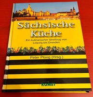 Sächsische Küche:Ein kulinarischer Streifzug v. Leipzig - Dresden Sachsen - Bischofswerda Vorschau