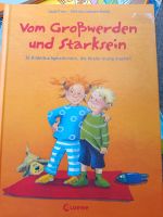 Neues Kinderbuch/Zum Großwerden und starksein Bayern - Dietersburg Vorschau